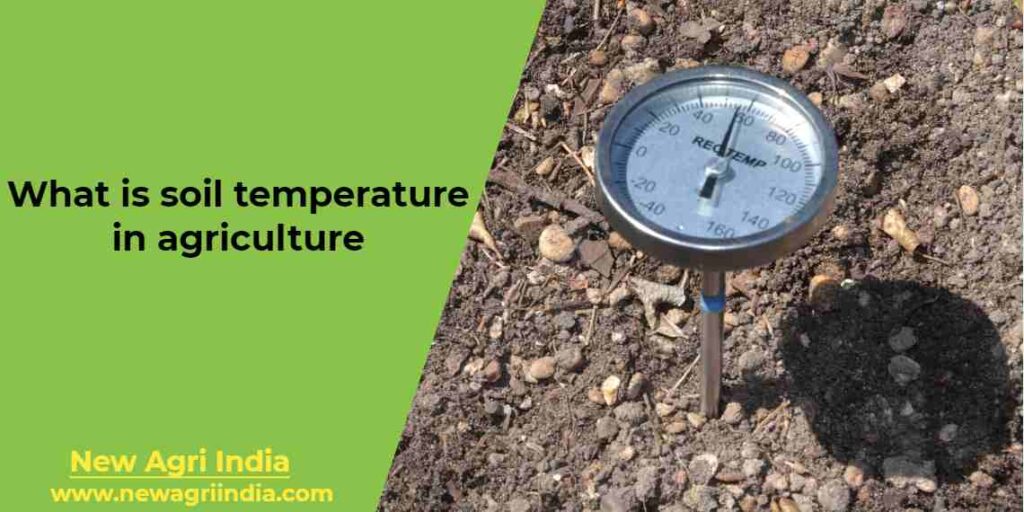 Soil temperature in agriculture